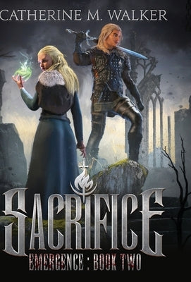 Sacrifice by Walker, Catherine M.