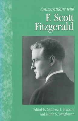 Conversations with F. Scott Fitzgerald by Bruccoli, Matthew J.