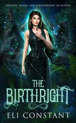The Birthright: An Urban Fantasy Novel by Constant, Eli