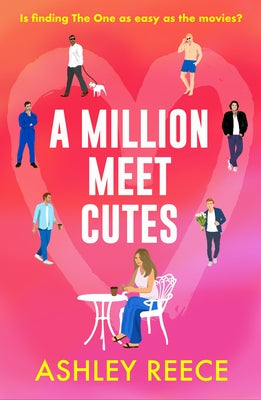 A Million Meet Cutes by Reece, Ashley