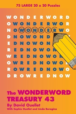 The Wonderword Treasury 43 by Ouellet, David