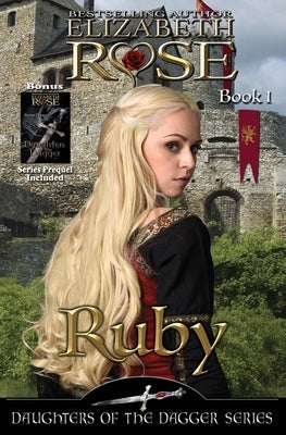 Ruby by Rose, Elizabeth