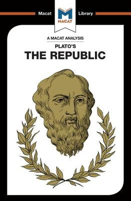 An Analysis of Plato's The Republic by Orr, James