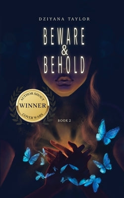 Beware & Behold by Taylor, Dziyana