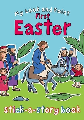 My Look and Point First Easter Stick-A-Story Book by Goodings, Christina