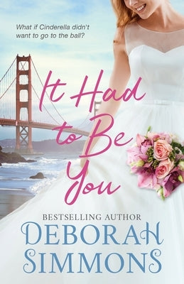 It Had to Be You by Simmons, Deborah