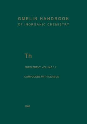Th Thorium: Compounds with Carbon: Carbonates, Thiocyanates, Alkoxides, Carboxylates by Bagnall, Kenneth W.