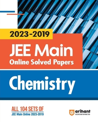 2023 - 2019 JEE Main Online Solved Papers Chemistry by Pooja