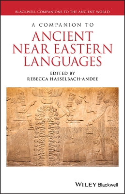 A Companion to Ancient Near Eastern Languages by Hasselbach-Andee, Rebecca