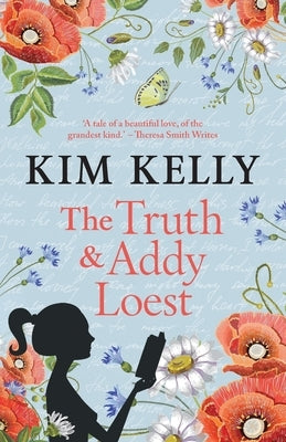 The Truth & Addy Loest by Kelly, Kim