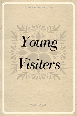 Young Visiters by Ashford, Daisy