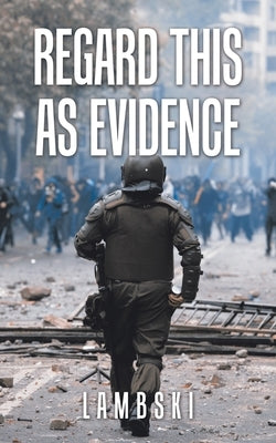 Regard This as Evidence by Lambski