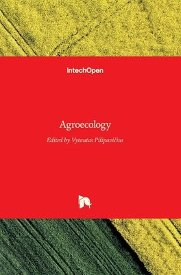 Agroecology by Pilipavicius, Vytautas