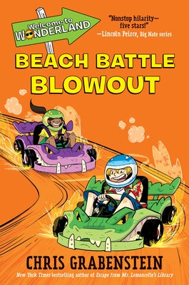 Welcome to Wonderland #4: Beach Battle Blowout by Grabenstein, Chris