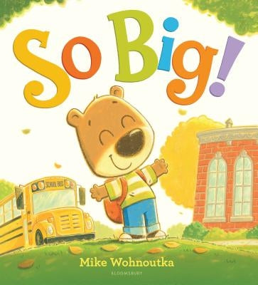 So Big! by Wohnoutka, Mike