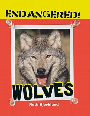 Wolves by Bjorklund, Ruth