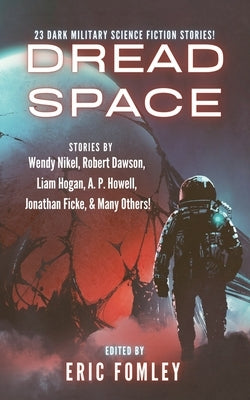 Dread Space by Fomley, Eric