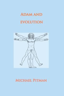 Adam and Evolution by Pitman, Michael