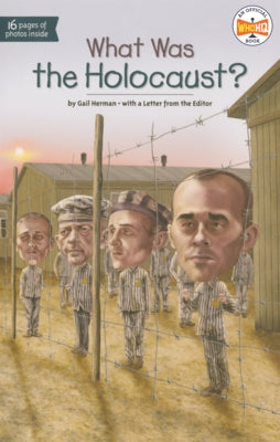 What Was the Holocaust? by Herman, Gail