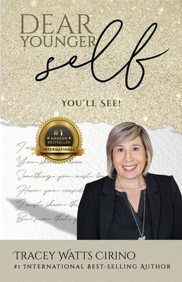 Dear Younger Self by Watts Cirino, Tracey