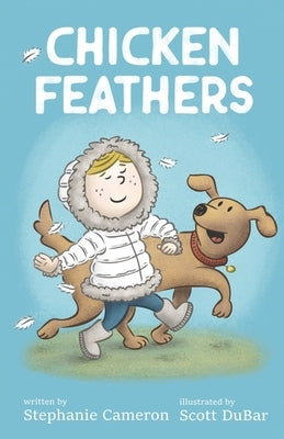Chicken Feathers by Dubar, Scott