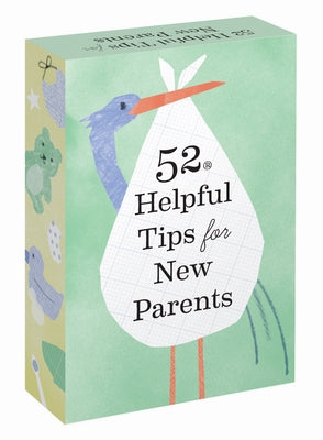 52 Helpful Tips for New Parents by Chronicle Books