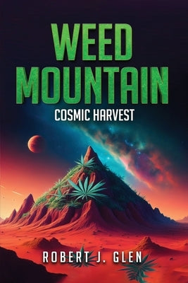 Weed Mountain 3 by Glen, Robert J.