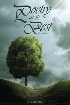Poetry at Its Best: Volume 1 by Holt, Kermit R.