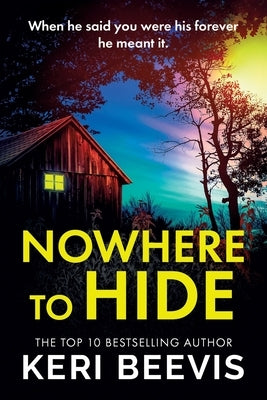 Nowhere to Hide by Beevis, Keri
