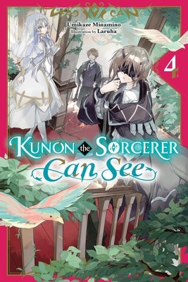 Kunon the Sorcerer Can See, Vol. 4 (Light Novel): Volume 4 by Minamino, Umikaze
