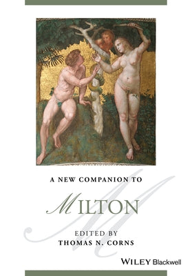 A New Companion to Milton by Corns, Thomas N.