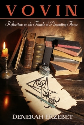 Vovin: Reflections on the Temple of Ascending Flame by Mason, Asenath