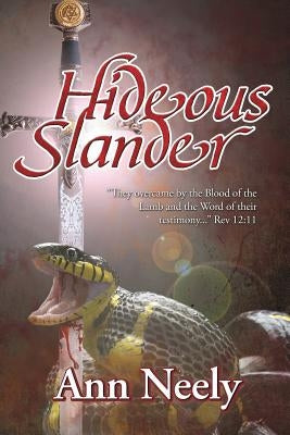 Hideous Slander by Neely, Ann