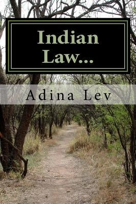 Indian Law... by Lev, Adina