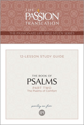 Tpt the Book of Psalms--Part 2: 12-Lesson Study Guide by Simmons, Brian