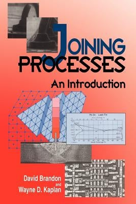 Joining Processes: An Introduction by Brandon, David