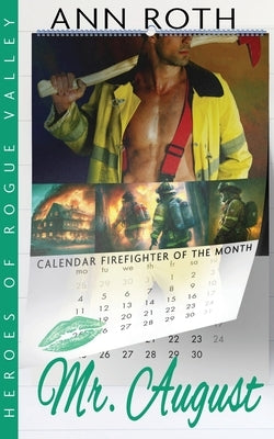Mr. August by Roth, Ann