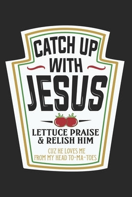 Christian Funny Gift Catch Up With Jesus T Catch Jesus: Do you know people who love Jesus? Would you like a t that showed your support for Jesus? Then by Publishing, Coco