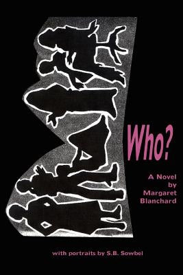 Who? by Blanchard, Margaret