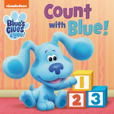 Count with Blue! (Blue's Clues & You) by Random House