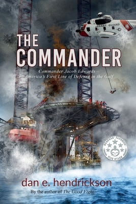 The Commander by Hendrickson, Dan E.