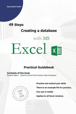 49 steps creating a database with MS Excel: Practical Guide book for Dynamic Report, Dynamic Control Chart and Dynamic Data Comparison by Mapho, Adisak