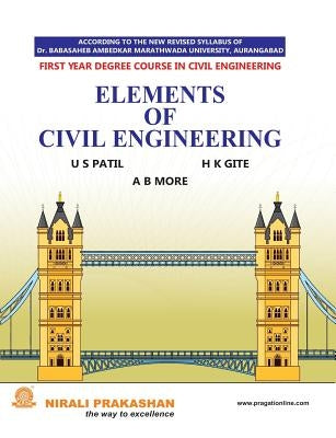 Elements of Civil Engineering by Patil, U. S.