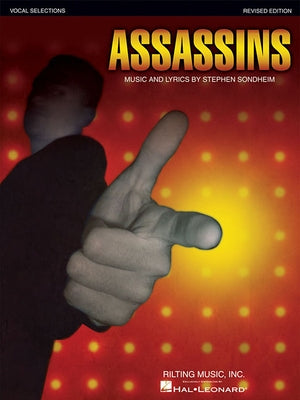 Stephen Sondheim - Assassins: Vocal Selections by Sondheim, Stephen