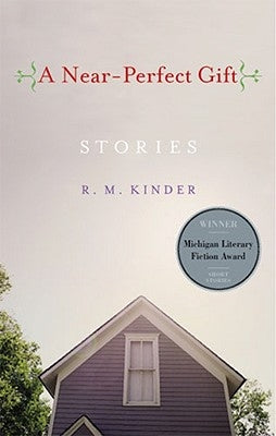 A Near-Perfect Gift by Kinder, Rose Marie