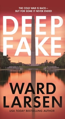 Deep Fake: A Thriller by Larsen, Ward