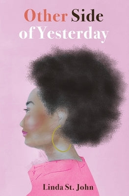 Other Side of Yesterday by St John, Linda