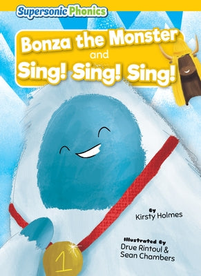 Bonza the Monster by Holmes, Kirsty