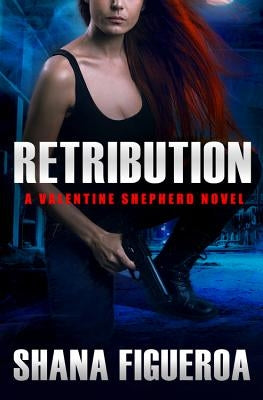 Retribution by Figueroa, Shana