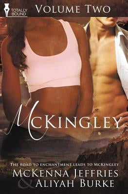 McKingley Volume Two by Burke, Aliyah